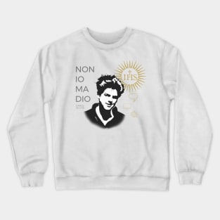 Non Io Ma Dio (Carlo Acutis) Crewneck Sweatshirt